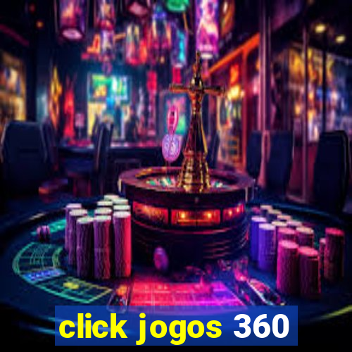 click jogos 360